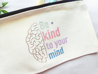 Be Kind To Your Mind